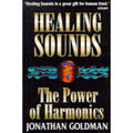 Pre-Owned Healing Sounds: The Power of Harmonics (Paperback 9781852308483) by Jonathan Goldman