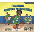 Pre-Owned Carson Chooses Forgiveness: A Team Dungy Story about Basketball (Hardcover 9780736973229) by Tony Dungy, Lauren Dungy, Guy Wolek