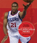 Pre-Owned The Nba: A History of Hoops: The Story of the Philadelphia 76ers (Paperback) 1628320303 9781628320305