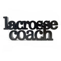 Lacrosse Coach Wood Words | Lacrosse Sign & Decor