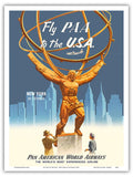 Fly PAA to the USA - New York by Clipper - Pan American World Airways - Atlas Statue - Vintage Airline Travel Poster c.1955 - Master Art Print (Unframed) 9in x 12in