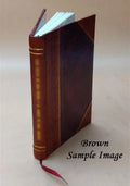 Ancient civilization on the Nile : an address delivered before the Franklin and Washington literary societies of Lafayette college, Easton, Pa., durin 1865 [Leather Bound]