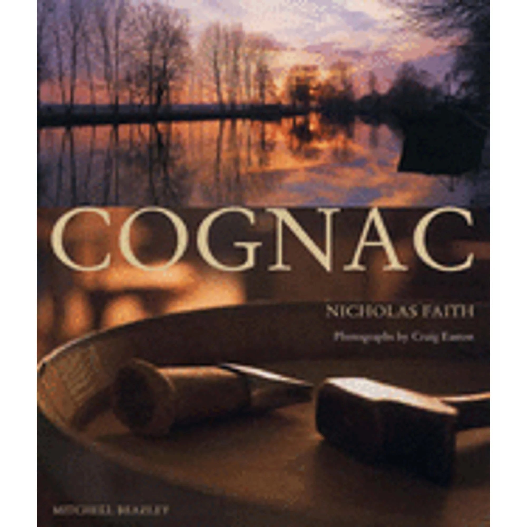 Pre-Owned Cognac (Hardcover 9781840009026) by Nicholas Faith, Craig Easton