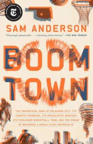 Pre-Owned Boom Town: The Fantastical Saga of Oklahoma City, Its Chaotic Founding... Its Purloined Basketball Team, and the Dream of Becomin, (Paperback)