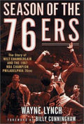 Pre-Owned Season of the 76ers: The Story of Wilt Chamberlain and the 1967 NBA Champion Philadelphia 76ers (Hardcover) 031228277X 9780312282776