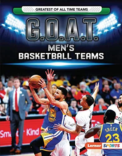 Pre-Owned G.O.A.T. Men's Basketball Teams (Greatest of All Time Teams (Lerner (Tm) Sports)) Paperback