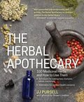 Pre-Owned The Herbal Apothecary: 100 Medicinal Herbs and How to Use Them (Paperback 9781604695670) by JJ Pursell